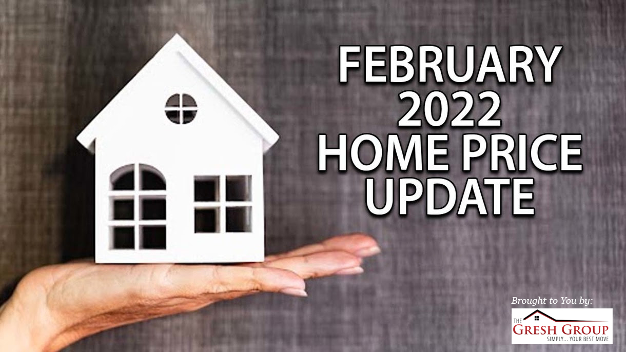 February 2022 Home Price Update