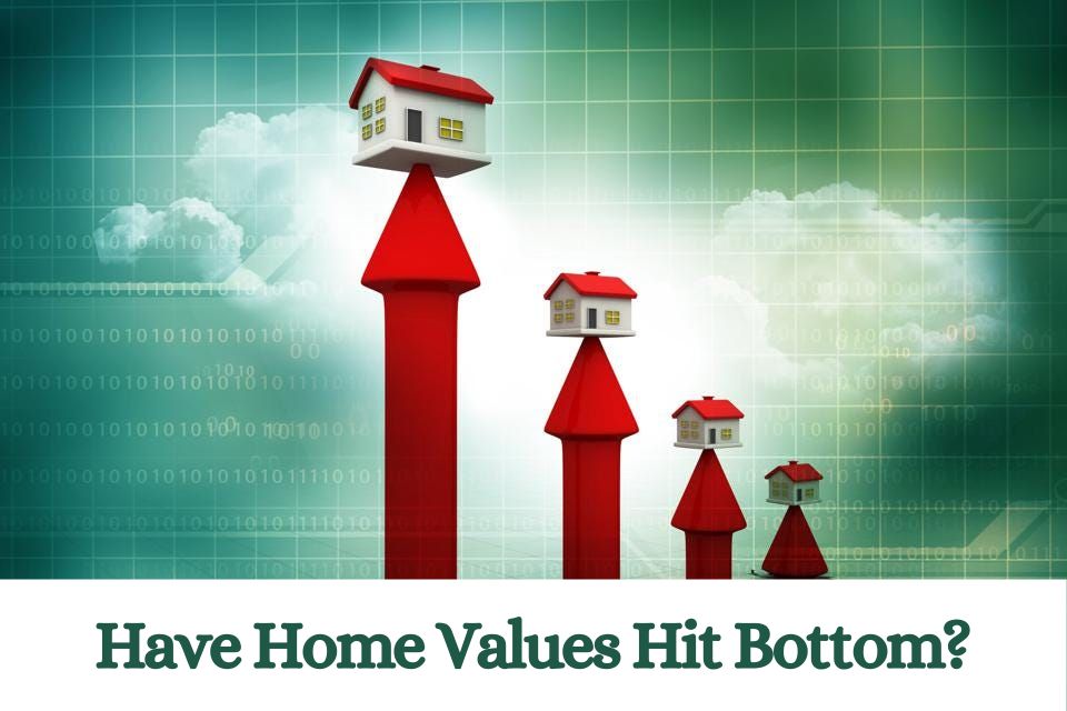 Have Home Values Hit Bottom?